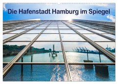 Die Hafenstadt Hamburg im Spiegel (Wandkalender 2024 DIN A2 quer), CALVENDO Monatskalender - Müller, Maren