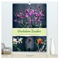 Orchideen Zauber (hochwertiger Premium Wandkalender 2024 DIN A2 hoch), Kunstdruck in Hochglanz - Gierok-Latniak, Steffen