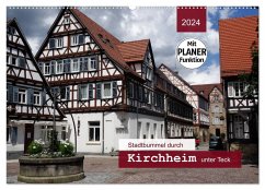 Stadtbummel durch Kirchheim unter Teck (Wandkalender 2024 DIN A2 quer), CALVENDO Monatskalender