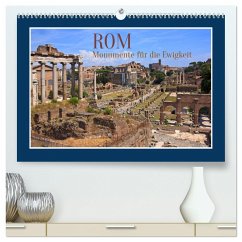 Rom - Monumente für die Ewigkeit (hochwertiger Premium Wandkalender 2024 DIN A2 quer), Kunstdruck in Hochglanz - Schittenhelm, Elisabeth