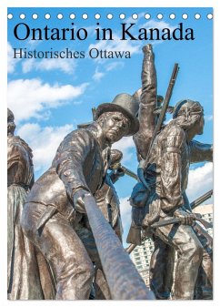 Ontario in Kanada - Historisches Ottawa (Tischkalender 2024 DIN A5 hoch), CALVENDO Monatskalender