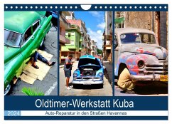 Oldtimer-Werkstatt Kuba - Auto-Reparatur in den Straßen Havannas (Wandkalender 2024 DIN A4 quer), CALVENDO Monatskalender