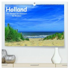 Holland - Die Nordsee von Zandvoort bis Breskens (hochwertiger Premium Wandkalender 2024 DIN A2 quer), Kunstdruck in Hochglanz