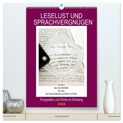 Leselust und Sprachvergnügen, Fotografien und Worte im Einklang (hochwertiger Premium Wandkalender 2024 DIN A2 hoch), Kunstdruck in Hochglanz - Marten und Gudrun Schwibbe, Martina