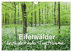 Eifelwälder - bezaubernde Tagträume (Wandkalender 2024 DIN A4 quer), CALVENDO Monatskalender
