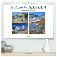 Wohnen im HIMALAYA, Bergdörfer in Nepal (hochwertiger Premium Wandkalender 2024 DIN A2 quer), Kunstdruck in Hochglanz
