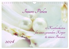 Innere Perlen (Wandkalender 2024 DIN A4 quer), CALVENDO Monatskalender - Jonas, Katrin