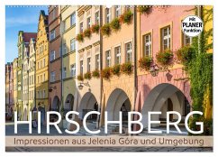 HIRSCHBERG Impressionen aus Jelenia Góra und Umgebung (Wandkalender 2024 DIN A2 quer), CALVENDO Monatskalender