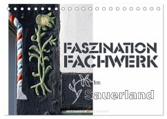 Faszination Fachwerk im Sauerland (Tischkalender 2024 DIN A5 quer), CALVENDO Monatskalender