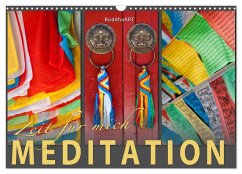 MEDITATION Zeit für mich (Wandkalender 2024 DIN A3 quer), CALVENDO Monatskalender - BuddhaART