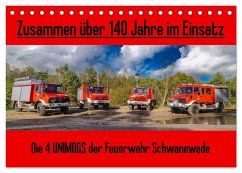 Die 4 UNIMOGS der Feuerwehr Schwanewede (Tischkalender 2024 DIN A5 quer), CALVENDO Monatskalender