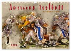 American Football - einfach cool (Wandkalender 2024 DIN A3 quer), CALVENDO Monatskalender