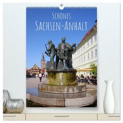 Schönes Sachsen-Anhalt (hochwertiger Premium Wandkalender 2024 DIN A2 hoch), Kunstdruck in Hochglanz