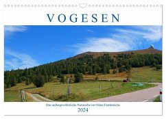 Vogesen - Das außergewöhnliche Naturerbe im Osten Frankreichs (Wandkalender 2024 DIN A3 quer), CALVENDO Monatskalender