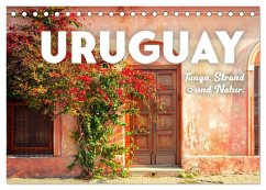Uruguay - Tango, Strand und Natur. (Tischkalender 2024 DIN A5 quer), CALVENDO Monatskalender