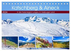 Katschberg & Aineck (Tischkalender 2024 DIN A5 quer), CALVENDO Monatskalender