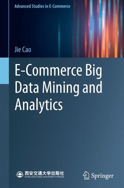 E-Commerce Big Data Mining and Analytics - Cao, Jie