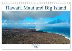 Hawaii, Maui und Big Island (Wandkalender 2024 DIN A4 quer), CALVENDO Monatskalender