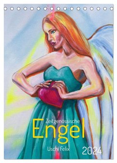 Zeitgenössische Engel (Tischkalender 2024 DIN A5 hoch), CALVENDO Monatskalender