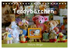 Die kleine Welt der Teddybärchen (Tischkalender 2024 DIN A5 quer), CALVENDO Monatskalender - Berger, Evelyne