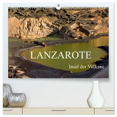 Lanzarote - Insel der Vulkane (hochwertiger Premium Wandkalender 2024 DIN A2 quer), Kunstdruck in Hochglanz
