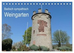 Badisch sympathisch Weingarten (Tischkalender 2024 DIN A5 quer), CALVENDO Monatskalender