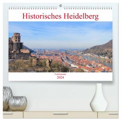 Historisches Heidelberg (hochwertiger Premium Wandkalender 2024 DIN A2 quer), Kunstdruck in Hochglanz