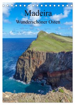Madeira - Wunderschöner Osten (Tischkalender 2024 DIN A5 hoch), CALVENDO Monatskalender
