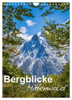 Bergblicke - Mittenwald (Wandkalender 2024 DIN A4 hoch), CALVENDO Monatskalender