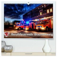 Berufsfeuerwehr Braunschweig (hochwertiger Premium Wandkalender 2024 DIN A2 quer), Kunstdruck in Hochglanz - Will, Markus