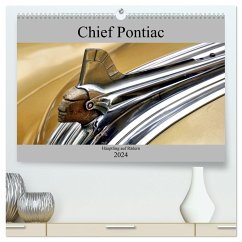 Chief Pontiac - Häuptling auf Rädern (hochwertiger Premium Wandkalender 2024 DIN A2 quer), Kunstdruck in Hochglanz