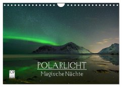 Magische Nächte - POLARLICHT (Wandkalender 2024 DIN A4 quer), CALVENDO Monatskalender