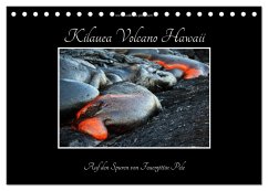 Kilauea Volcano Hawaii - Auf den Spuren von Feuergöttin Pele (Tischkalender 2024 DIN A5 quer), CALVENDO Monatskalender