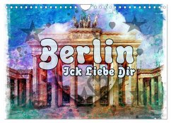 Berlin Ick Liebe Dir (Wandkalender 2024 DIN A4 quer), CALVENDO Monatskalender - Bielow, Nico