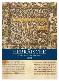 Hebräische Illuminationen und Manuskripte (Wandkalender 2024 DIN A2 hoch), CALVENDO Monatskalender