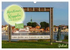 Maritimes Kappeln - Rund um den Hafen (Wandkalender 2024 DIN A3 quer), CALVENDO Monatskalender