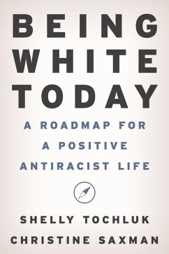 Cover Being White Today (eBook, ePUB)