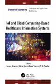 IoT and Cloud Computing-Based Healthcare Information Systems (eBook, PDF)