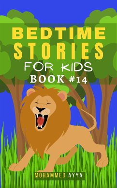 Bedtime Stories For Kids (eBook, ePUB) - Ayya, Mohammed