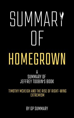 Summary of Homegrown by Jeffrey Toobin (eBook, ePUB) - Summary, Gp
