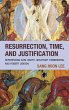 Resurrection, Time, and Justification... - Bild 1