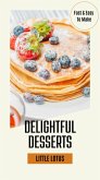 Delightful Desserts (eBook, ePUB)