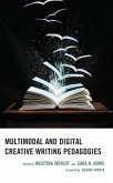 Multimodal and Digital Creative Writing Pedagogies (eBook, ePUB)