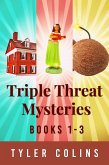 Triple Threat Mysteries - Books 1-3 (eBook, ePUB)