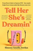 Tell Her She's Dreamin' (eBook, ePUB)
