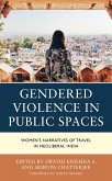 Gendered Violence in Public Spaces (eBook, ePUB) Gendered Violence in Public Spaces (eBook, ePUB)