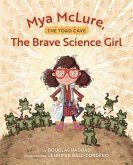 Mya McLure, The Brave Science Girl (eBook, ePUB)