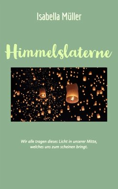 Himmelslaterne (eBook, ePUB) - Müller, Isabella