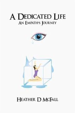 A Dedicated Life (eBook, ePUB) - McFall, Heather A Dedicated Life (eBook, ePUB) - McFall, Heather