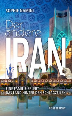 Der andere Iran (eBook, ePUB) - Namini, Sophie